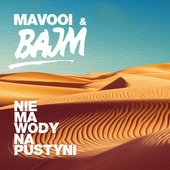 Nie Ma Wody Na Pustyni (MAVOOI Remix) - Single