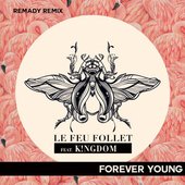 FOREVER YOUNG (REMADY Remix) - Single