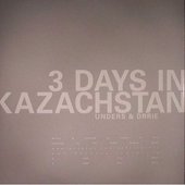 3 Days in Kazachstan
