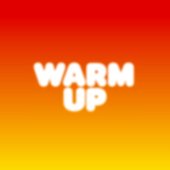 Warm Up