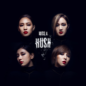 miss a - Hush