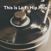 This Is Lo Fi Hip Hop.jpg