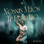 Nossas Mãos Te Exaltarão