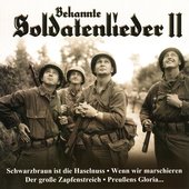 Bekannte Soldatenlieder, Vol. 2