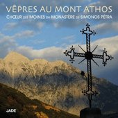 Vêpres au mont Athos