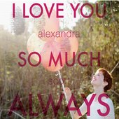 I Love You So Much Always