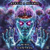 MIND CONTROL (feat. Seizmic) - Single