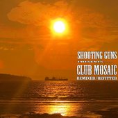 Club Mosaic: Remixed/Refitted