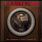 The Loopholes & Great Excuses EP