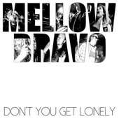 Don't You Get Lonely