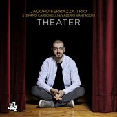 Jacopo Ferrazza Trio_2019_Theater_Prew.jpg