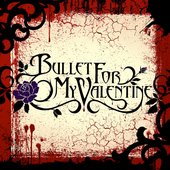 Bullet for My Valentine - Bullet For My Valentine