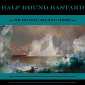 We Do Not Belong Here