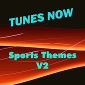 Tunes Now: Sports Themes, Vol. 2