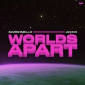 Worlds Apart (feat. AR/CO) - Single
