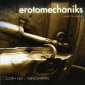 Coph Nia / Mindspawn - Erotomechaniks