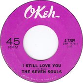 the-seven-souls-i-still-love-you-okeh.jpg