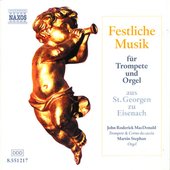 Festliche Musik Fur Trompete Und Orgel (Festive Music for Trumpet and Organ)