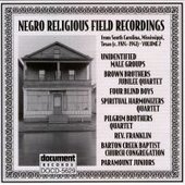 Negro Religious Field Recordings Vol. 2