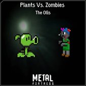 Plants Vs. Zombies (The OGs)