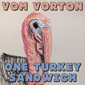 One Turkey Sandwich
