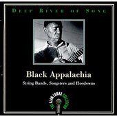 Deep River of Song - Black Appalachia