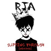 Slipping Through (No Kings)