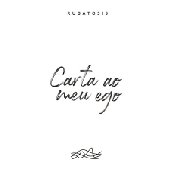 Carta ao Meu Ego