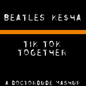 Tik Tok Together