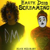 The Earth Dies Screaming