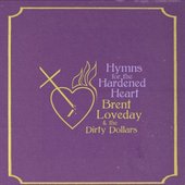 Hymns for the Hardened Heart