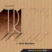 Tribute To Soft Machine