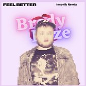 Feel Better (Insonik Remix) - Single