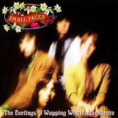 Small Faces The Darlings of Wapping Wharf Launderette