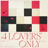 4 LOVERS ONLY