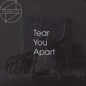 Tear You Apart - Single