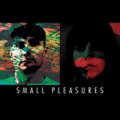 Small Pleasures