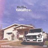 Hello, Goodbye