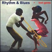 Rhythm & Blues Lost Gems