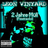 2 Jahre Müll (Freetracks)