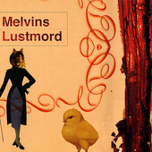 Melvins/Lustmord