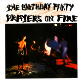 The Birthday Party - Prayers on Fire (High Quality PNG)