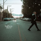 Halfway There - Single