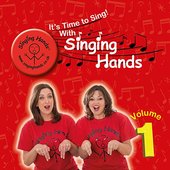 It's Time to Sing with Singing Hands, Vol.1