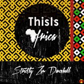 This is Africa: Strictly Zimdancehall