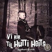 Vi rir til Hutti Heita