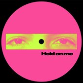 Hold on Me (Deep & Instrumentals Mixes) [feat. Private Joy] - EP