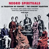 Negro Spiritual 1909-1948: La tradition de concert