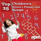 Top 25 Children's School & Playground Songs