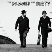 The Damned and Dirty